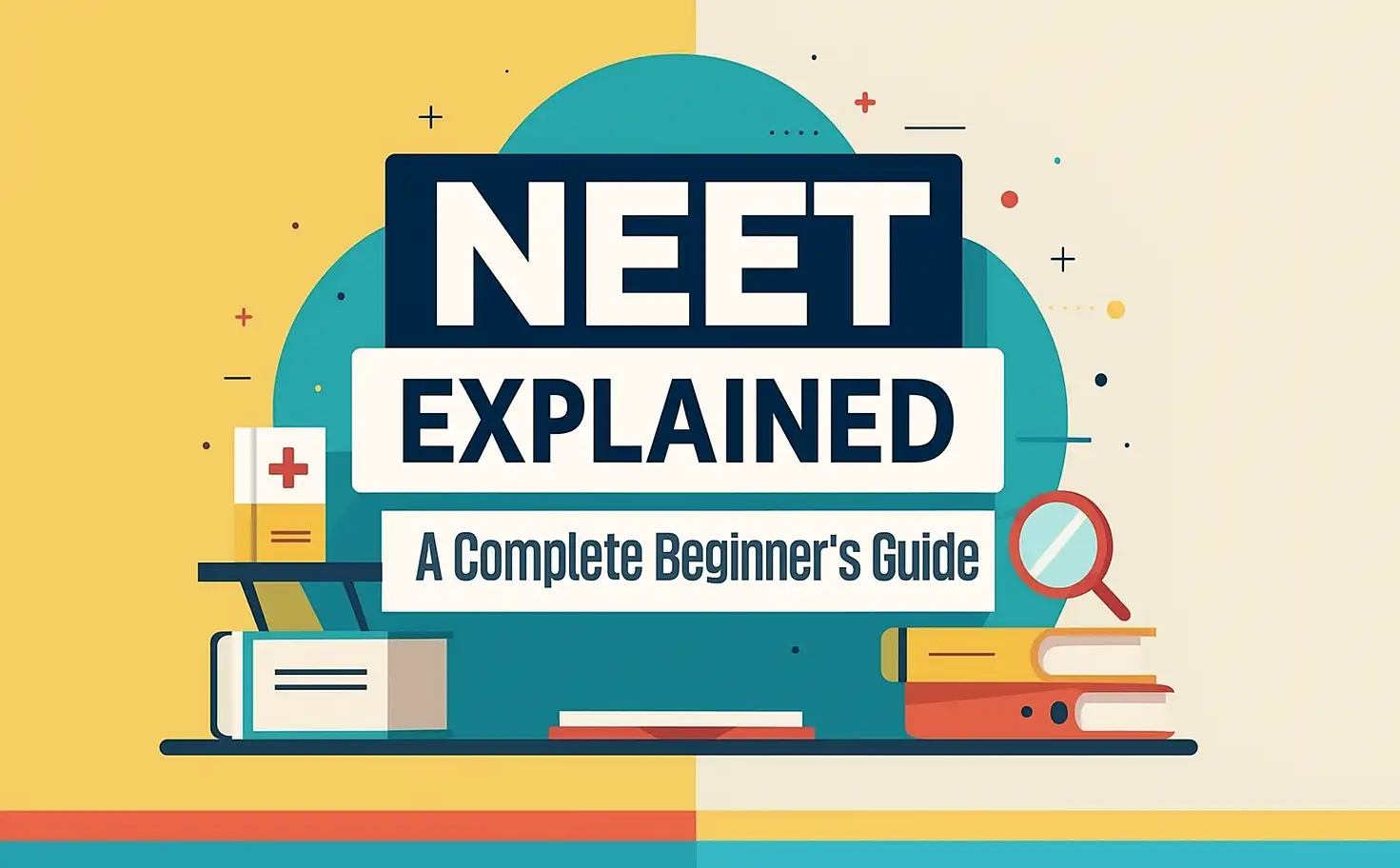 NEET Exam Overview